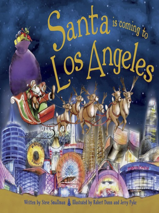 Title details for Santa Is Coming to Los Angeles by Steve Smallman - Available